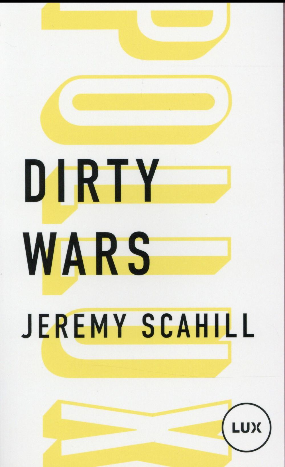 Scahill Jeremy - DIRTY WARS Scahill Jeremy - DIRTY WARS